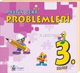 3. Sınıf| Pratik Zeka Problemleri