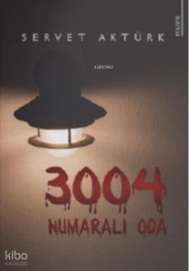 3004 Numaralı Oda