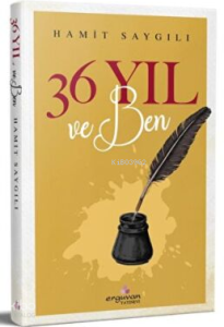 36 Yıl ve Ben