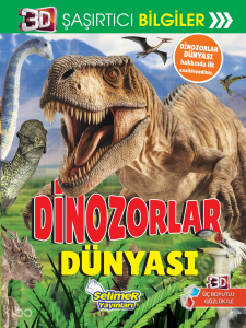 3D Şaşırtıcı Bilgiler - Dinozorlar Dünyası
