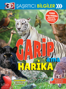 3D Şaşırtıcı Bilgiler - Garip Ama Harika