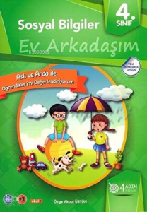 4. Sınıf Sosyal Bilgiler Ev Arkadaşım/4 Adım