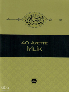 40 Ayette İyilik