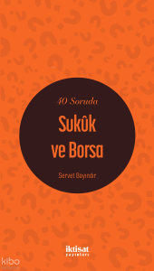 40 Soruda Sukuk ve Borsa