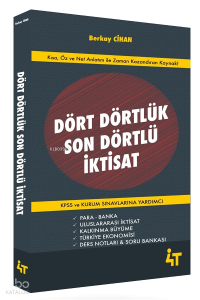 4T Dört Dörtlük Son Dörtlü İktisat Denemeleri