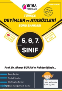 5,6,7. Sınıf Türkçe Deyimler Ve Atasözleri Soru Bankası