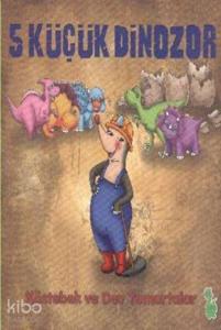 5 Küçük Dinozor
