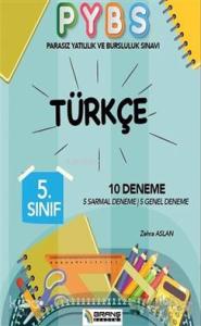 5. Sınıf Parasız Yatılılık ve Bursluluk Sınavı Türkçe 10 Deneme; 5 Sarmal Deneme, 5 Genel Deneme