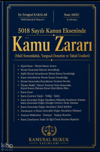 5018 Sayılı Kanun Ekseninde Kamu Zararı (Ciltli)