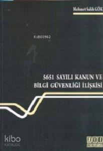 5651 Sayılı Kanun ve Bilgi Güvenliği İlişkisi