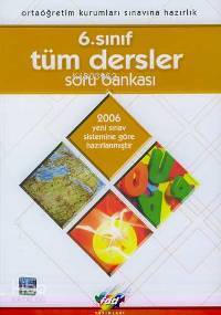6. Sınıf - Tüm Dersler - Soru Bankası