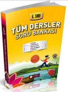 6. Sınıf Tüm Dersler Soru Bankası