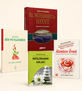 Müslümanın Ahlakı - İçimizden Bir Peygamber - Alemlere Örnek - Hz. Muhammedin Hayatı Nedvi