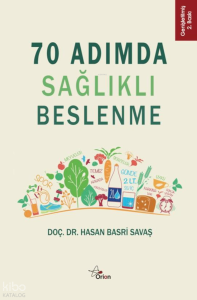 70 Adımda Sağlıklı Beslenme