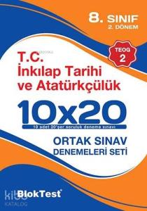 8. Sınıf 10x20 T.C İnkılap Tarihi ve Atatürkçülük Ortak Sınav Denemeleri Seti (2.Dönem - TEOG 2)
