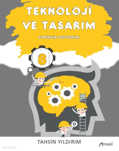 8.Sınıf Teknoloji ve Tasarım Etkinlik Defterim
