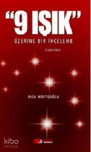 9 Işık Üzerine İnceleme