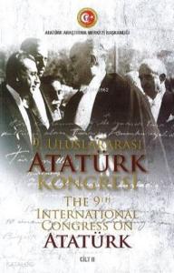 9. Uluslararası Atatürk Kongresi Cilt 2