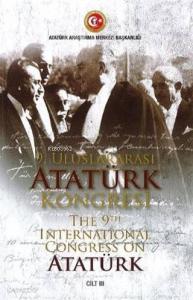 9. Uluslararası Ataürk Kongresi 3. Cilt