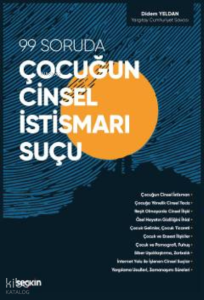 99 Soruda Çocuğun Cinsel İstismarı Suçu