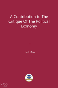 A Contribution to The Critique of the Political  Economy