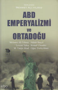 ABD Emperyalizmi ve Ortadoğu