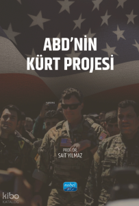 ABD’nin Kürt Projesi