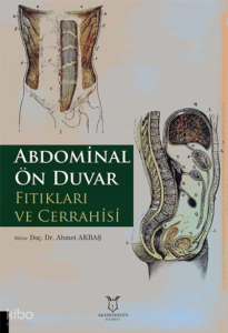 Abdominal Ön Duvar Fıtıkları ve Cerrahisi