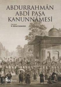 Abdurrahmân Abdî Paşa Kanunnâmesi