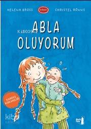Abla Oluyorum; Kardeş Kıskançlığı 1B Sınıfı