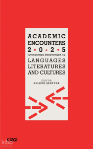 Academic Encounters 2025 - Intersecting Perspectives On Languages, Literatures and Cultures