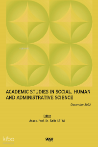 Academic Studies in Social, Human and Administrative Science / December 2022