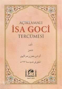 Açıklamalı İsa Goci Tercümesi