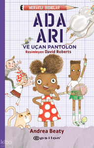 Ada Arı;ve Uçan Pantolon