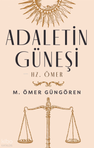 Adaletin Güneşi Hz. Ömer (Ciltli)