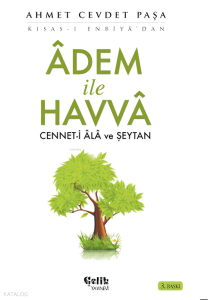 Adem İle Havva; Cennet-i Ala ve Şeytan