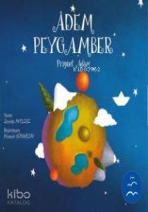 Adem Peygamber - Prophet Adam