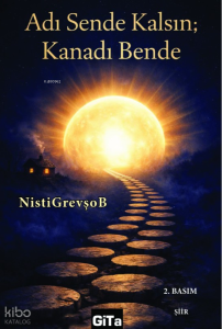 Adı Sende Kalsın, Kanadı Bende