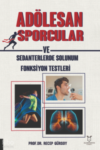 Adölesan Sporcular ve Sedanterlerde Solunum Fonksiyon Testleri