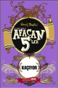 Afacan 5'ler Kaçıyor