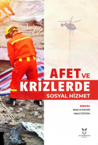 Afet ve Krizlerde Sosyal Hizmet