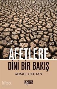 Afetlere Dini Bir Bakış