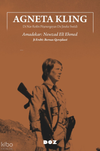 Agneta Kling;Di Nav Refên Pêşmergeyan De Jineke Swêdî