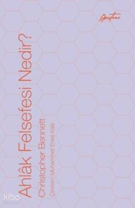 Ahlâk Felsefesi Nedir?