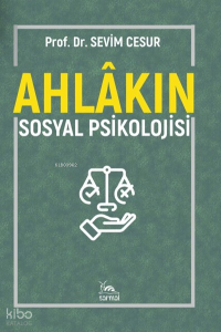 Ahlakın Sosyal Psikolojisi