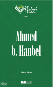 Nebevi Varisler 29 Ahmed b. Hanbel