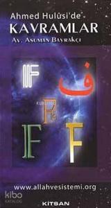 Ahmed Hulusi'de Kavramlar - F