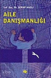 Aile Danışmanlığı
