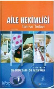 Aile Hekimliği Tanı ve Tedavi