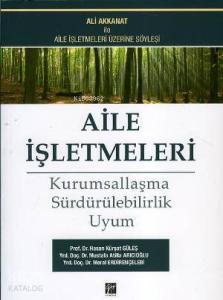 Aile İşletmeleri- Kurumsallaşma Sürdürülebilirlik Uyum